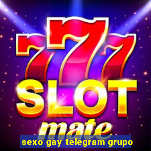 sexo gay telegram grupo